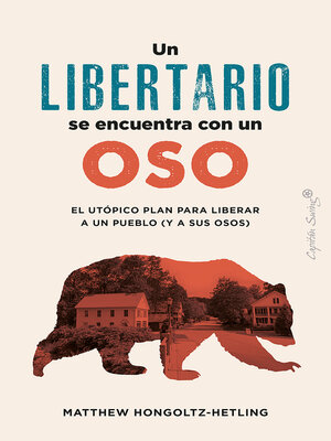 cover image of Un libertario se encuentra con un oso
